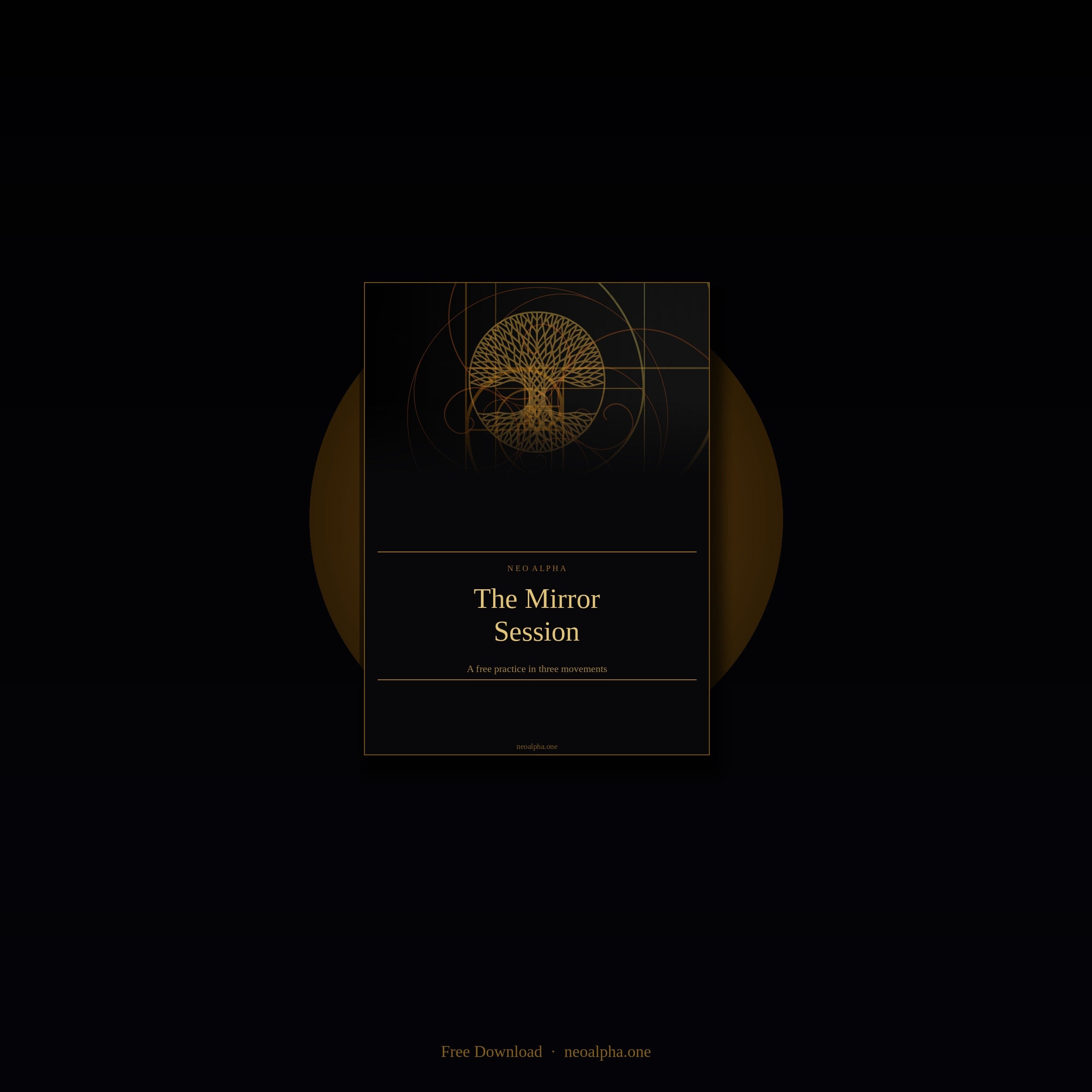 The Mirror Session — Free Practice · Neo Alpha